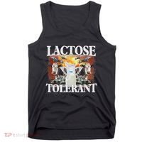 Lactose Tolerant Meme Funny Oddly Specific Dank Meme Tank Top thumb 0