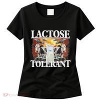 Lactose Tolerant Meme Funny Oddly Specific Dank Meme Women's T-Shirt thumb 0