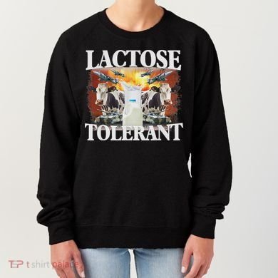 Lactose Tolerant Meme Funny Oddly Specific Dank Meme Women's Sweatshirt