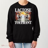 Lactose Tolerant Meme Funny Oddly Specific Dank Meme Women's Sweatshirt thumb 0