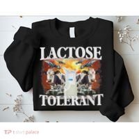 Lactose Tolerant Meme Funny Oddly Specific Dank Meme Sweatshirt thumb 2