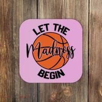 Let The Madness Begin College Basketball Coaster thumb 0