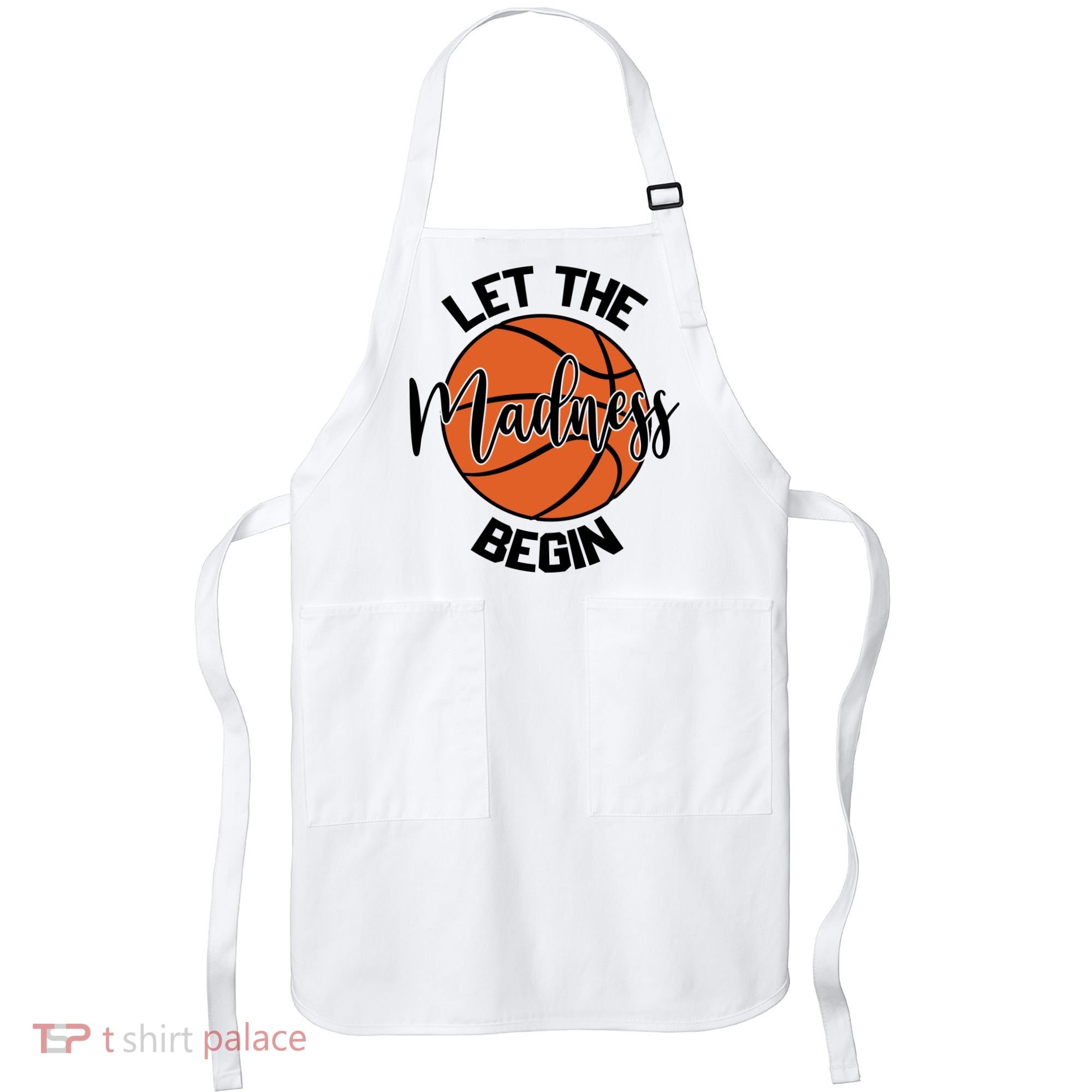 Let The Madness Begin College Basketball Apron