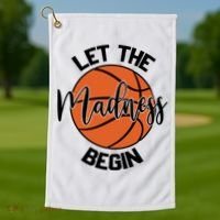Let The Madness Begin College Basketball Golf Towel thumb 1