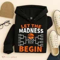 Let The Madness Begin College Basketball Hoodie thumb 4