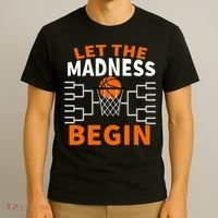 Let The Madness Begin College Basketball T-Shirt thumb 3