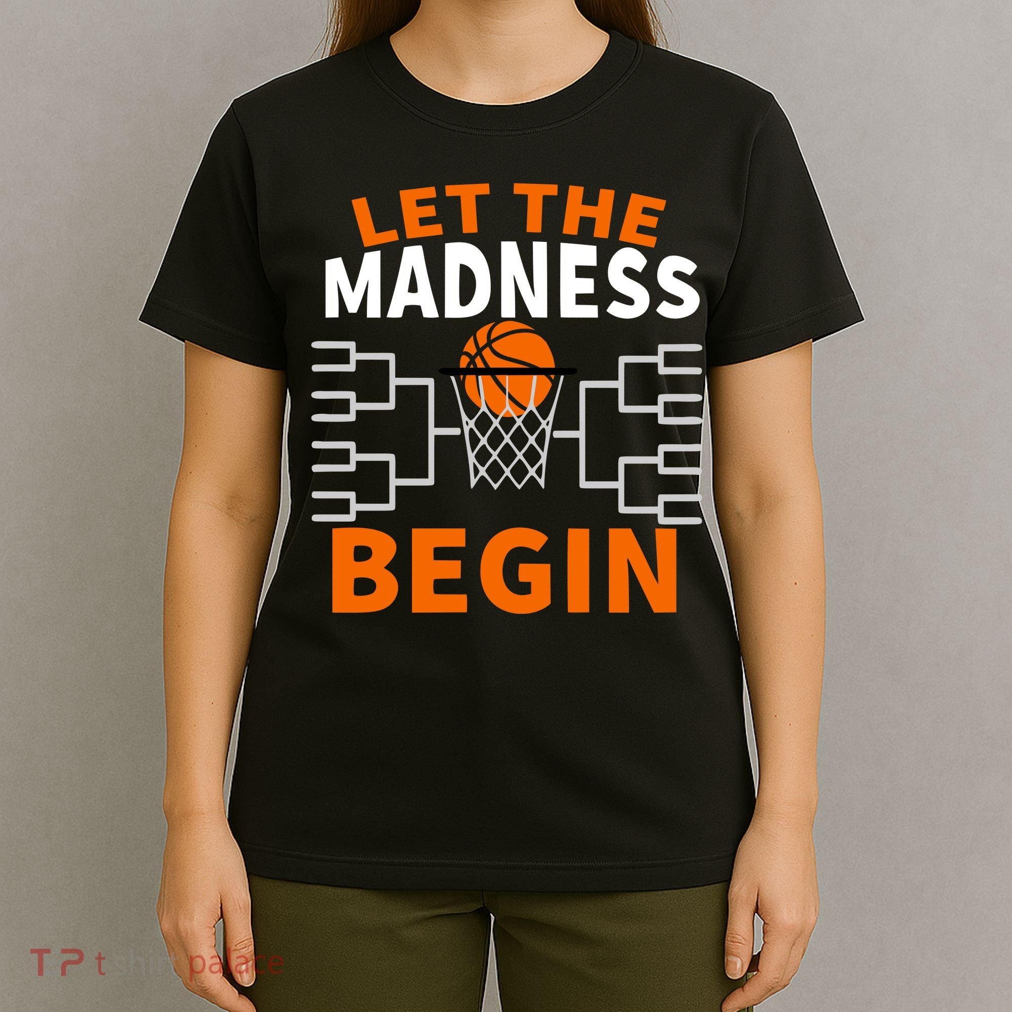 Let The Madness Begin College Basketball T-Shirt