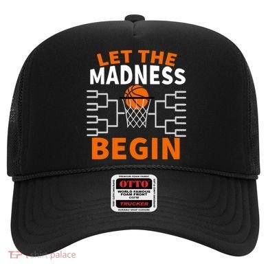 Let The Madness Begin College Basketball Hat