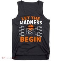 Let The Madness Begin College Basketball Tank Top thumb 0