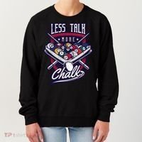 Less Talk More Chalk Billiards Women's Sweatshirt thumb 0