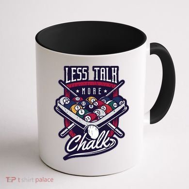 Less Talk More Chalk Billiards Coffee Mug back