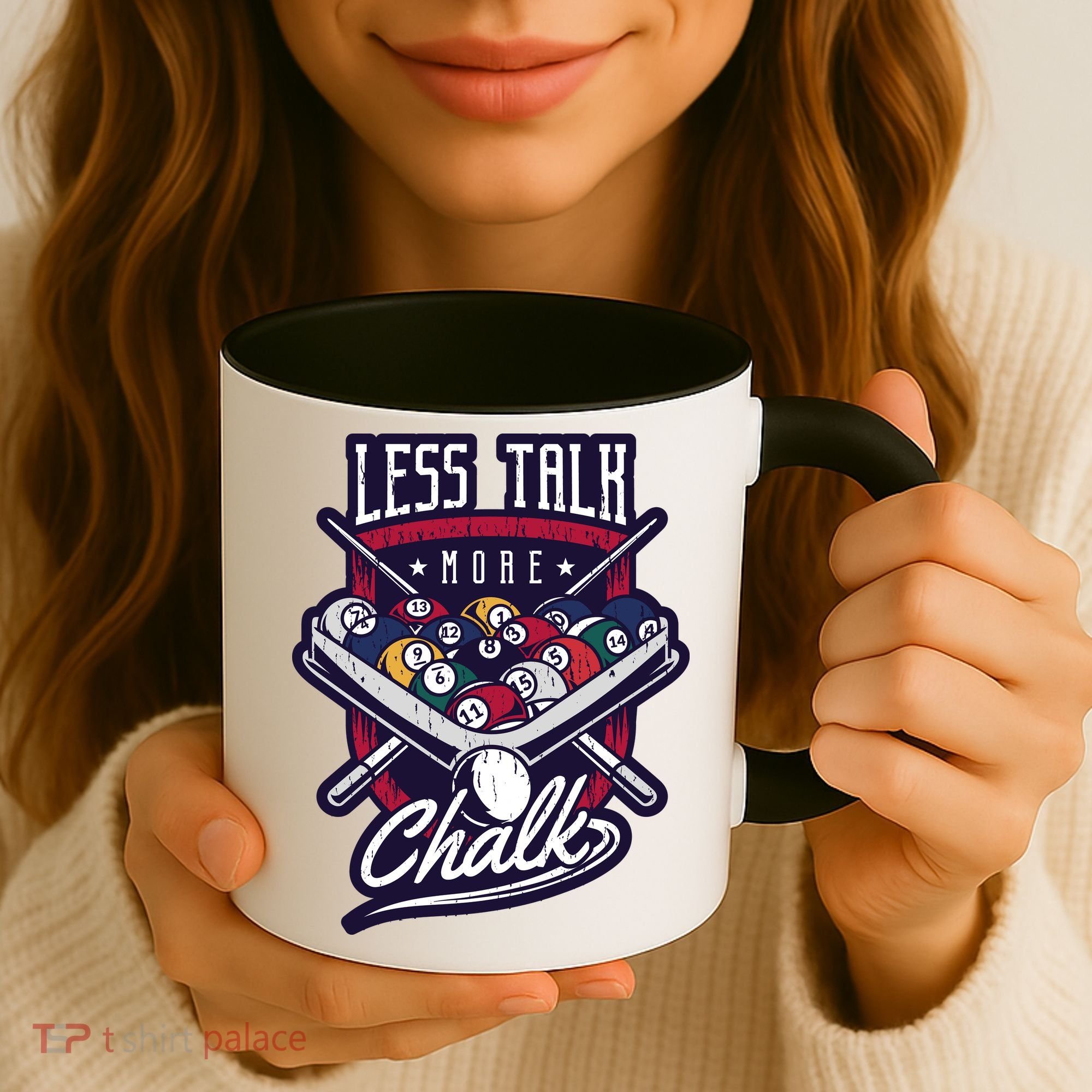 Less Talk More Chalk Billiards Coffee Mug