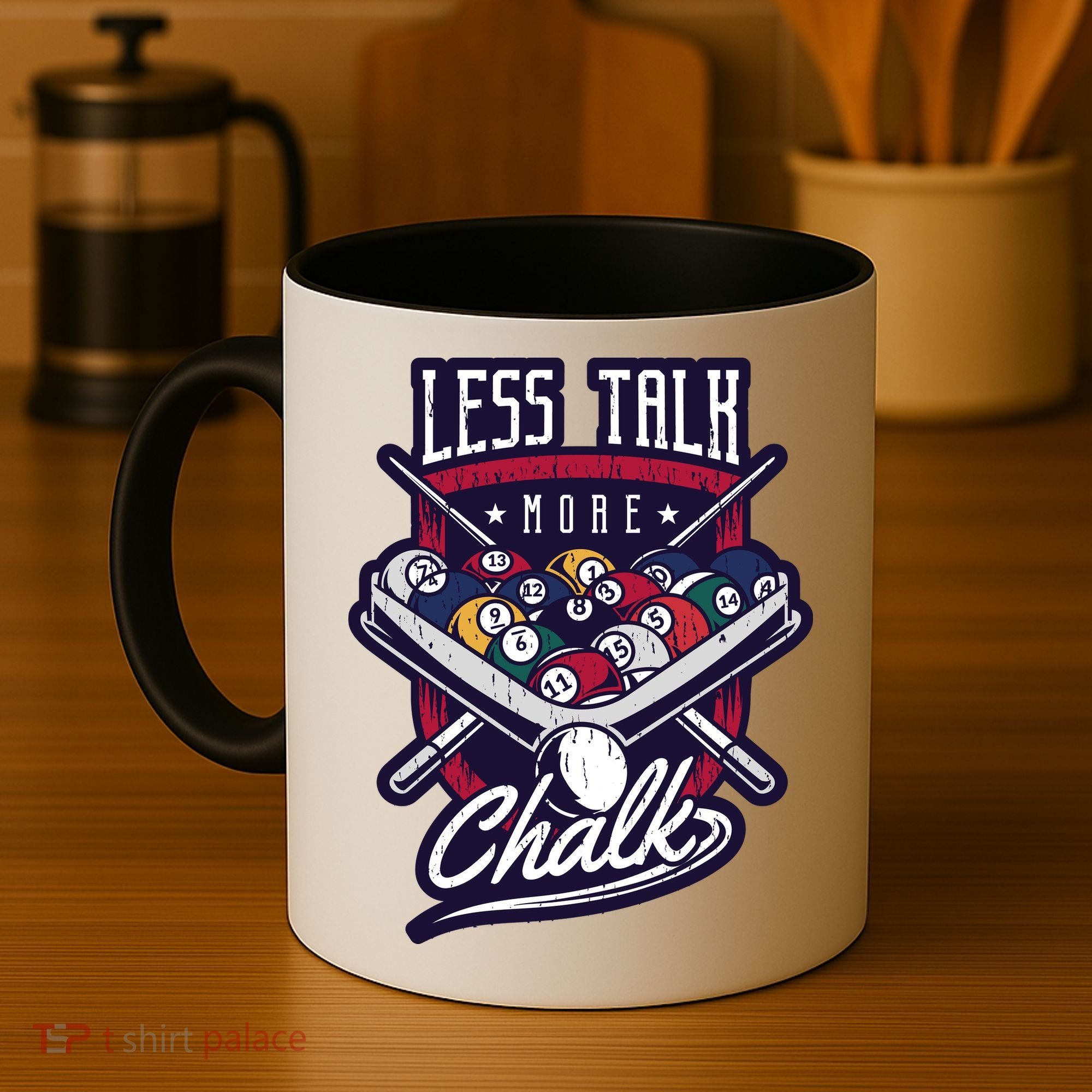 Less Talk More Chalk Billiards Coffee Mug