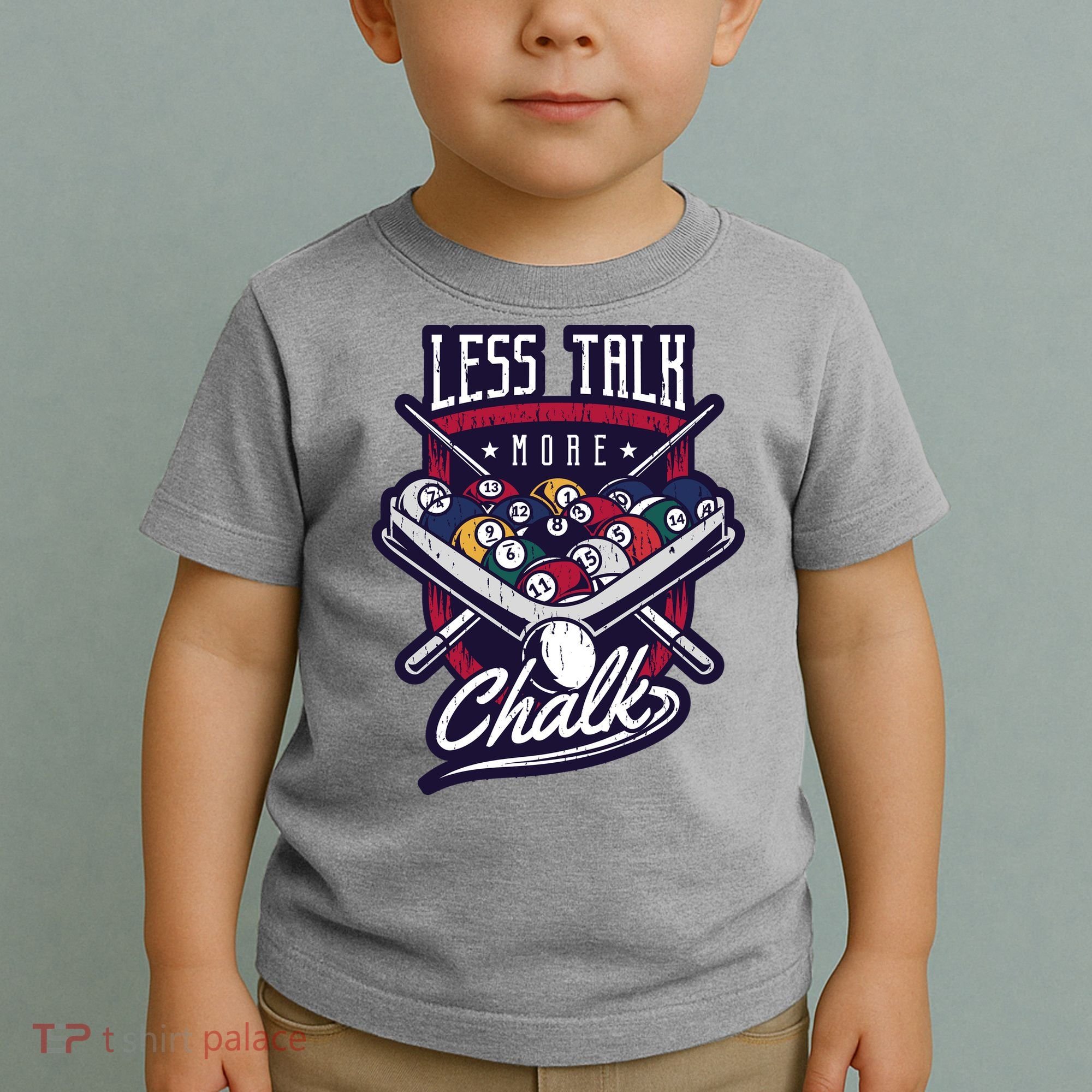 Less Talk More Chalk Billiards Toddler T-Shirt