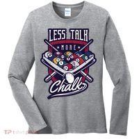 Less Talk More Chalk Billiards Women's Long Sleeve Shirt thumb 0