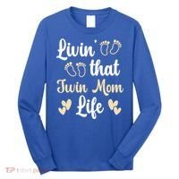 Livin That Mom Twin Life Twins Pregnant Two Mom Cute Gift Long Sleeve Shirt thumb 0