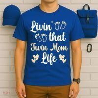 Livin That Mom Twin Life Twins Pregnant Two Mom Cute Gift T-Shirt thumb 6