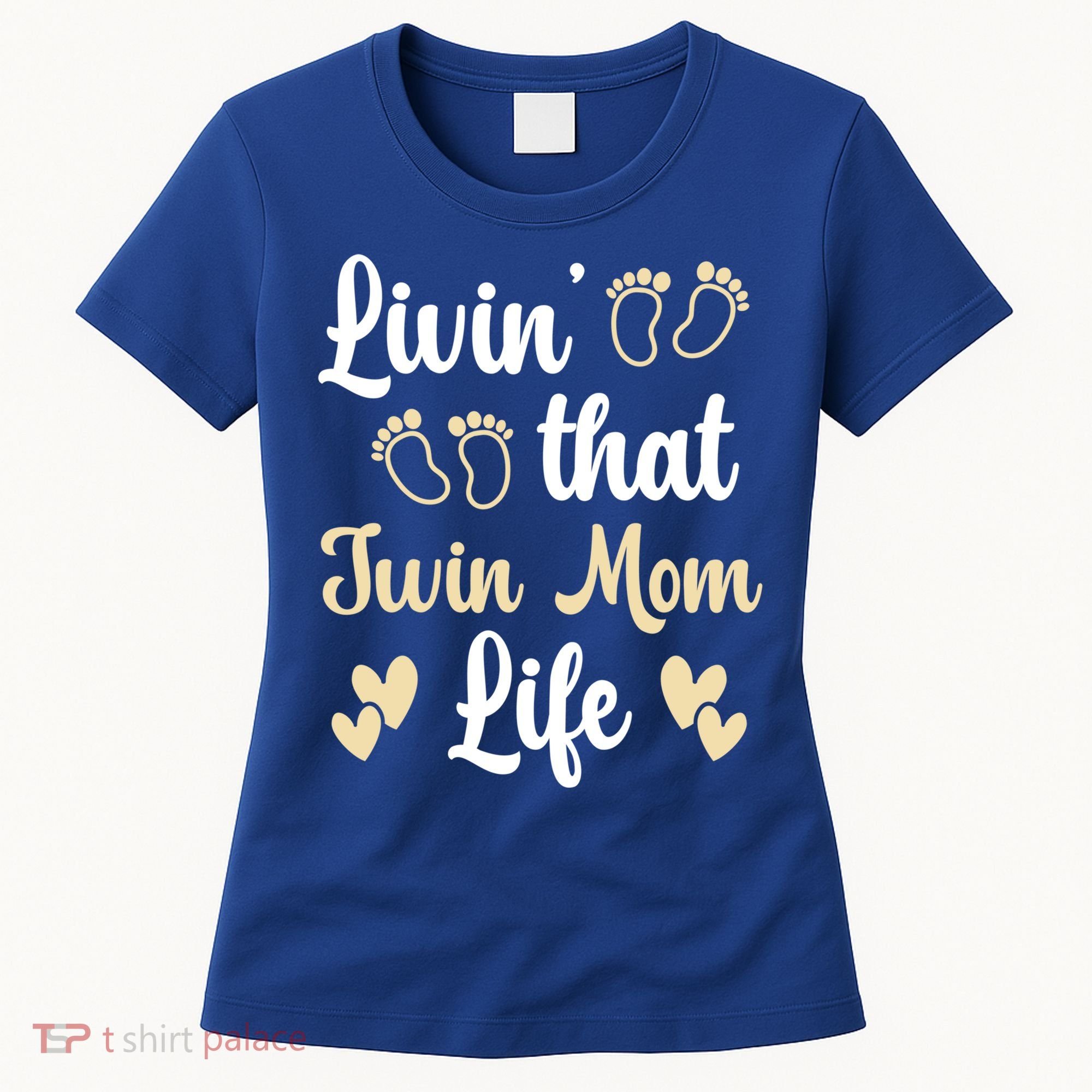 Livin That Mom Twin Life Twins Pregnant Two Mom Cute Gift Women's T-Shirt