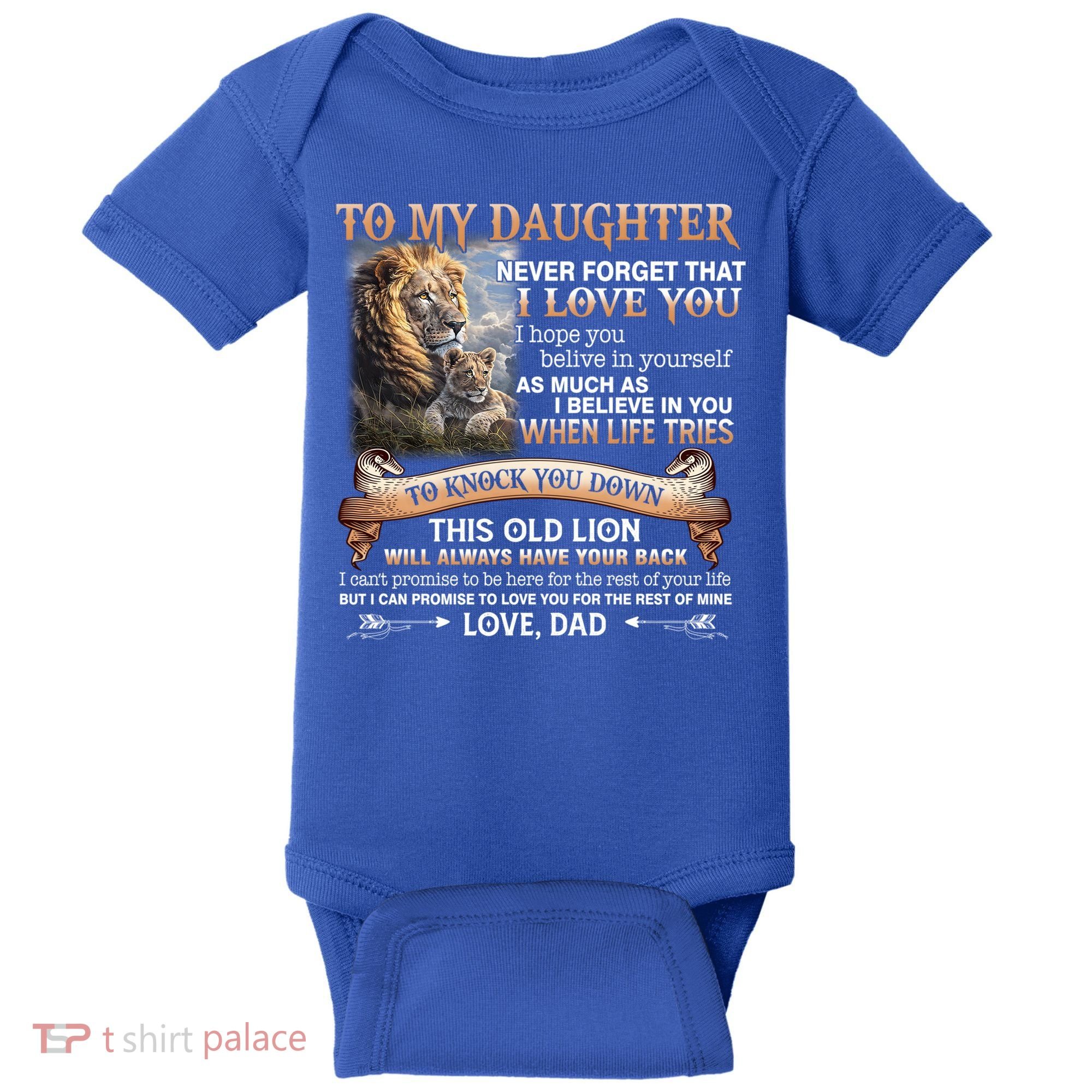 Lion To My Daughter Never Forget That I Love You Love Dad Great Gift Baby Bodysuit