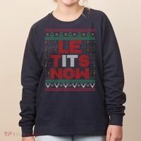 Le Tits Now Christmas For Lovers Women's Sweatshirt thumb 0