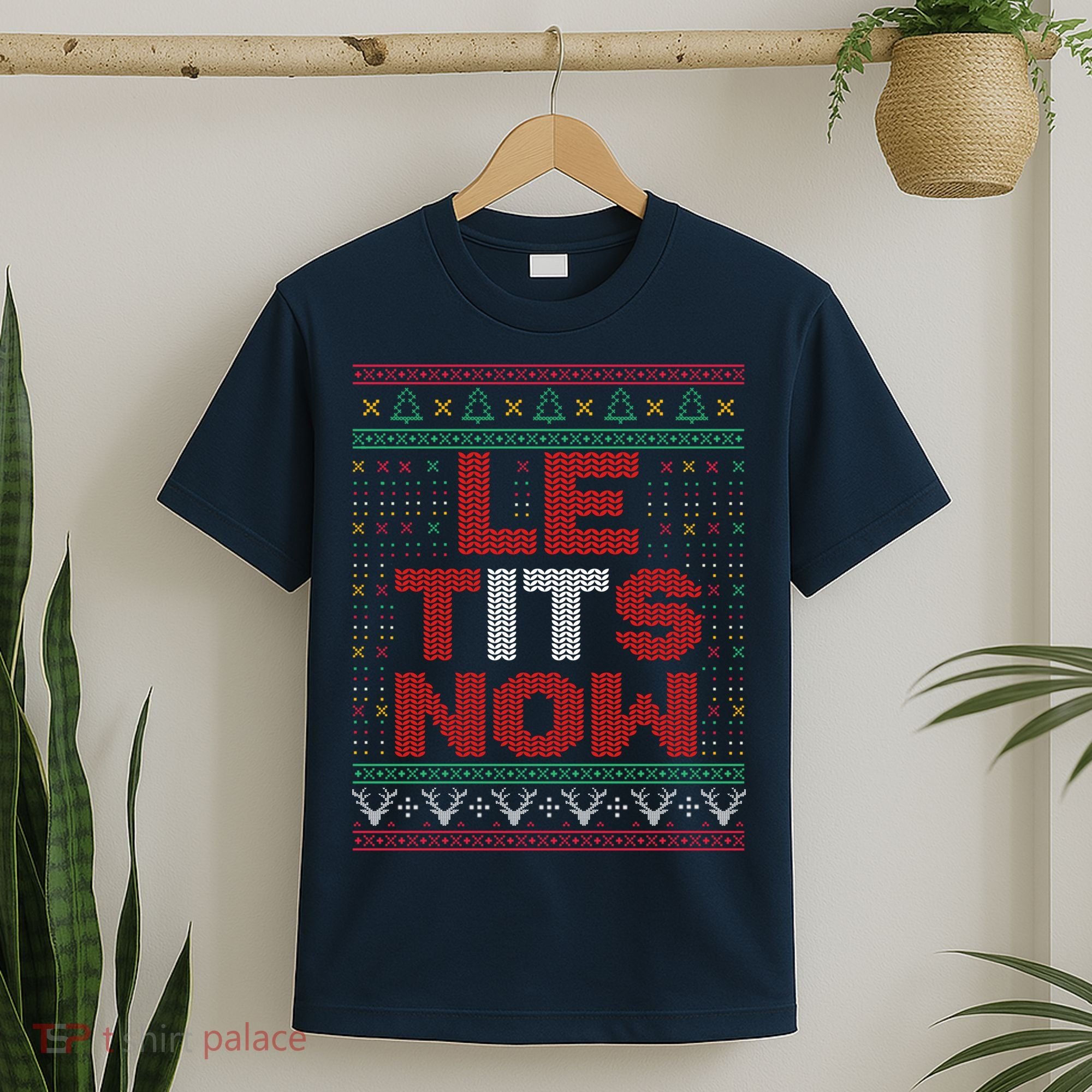 Le Tits Now Christmas For Lovers T-Shirt