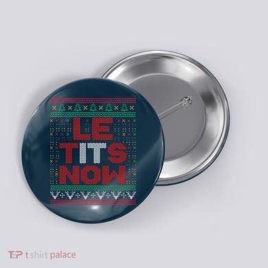Le Tits Now Christmas For Lovers Button