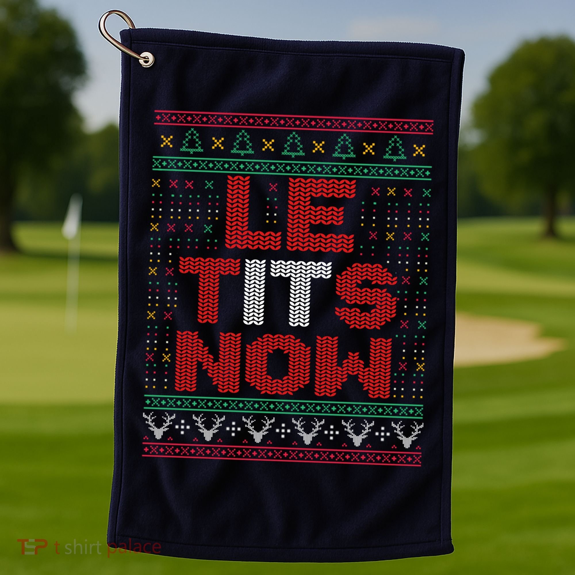 Le Tits Now Christmas For Lovers Golf Towel