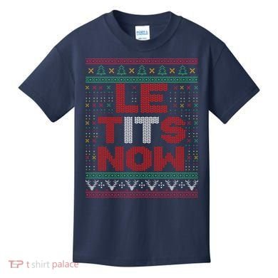 Le Tits Now Christmas For Lovers Kids T-Shirt