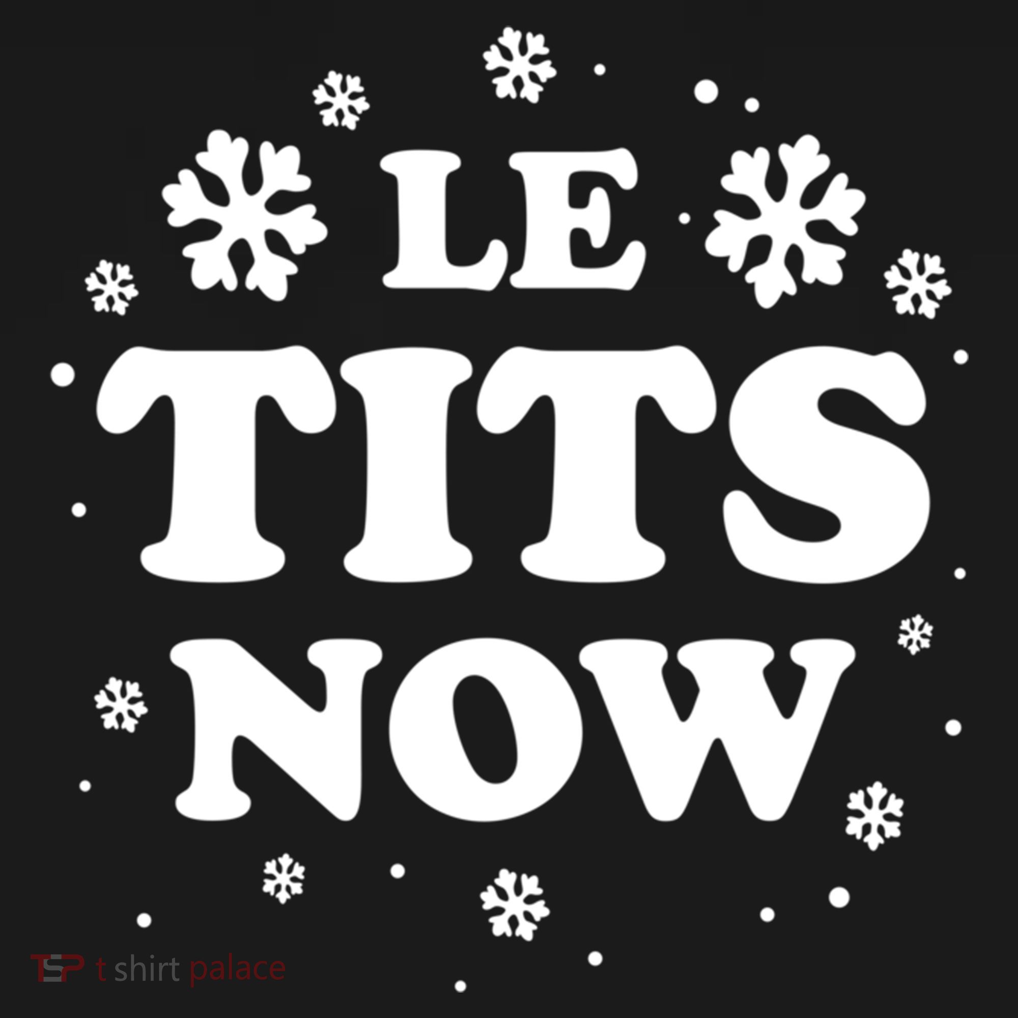 Le Tits Now Let It Snow Funny Christmas Winter Xmas Wordplay Funny Gift Ornament