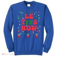 Le Tits Now Christmas Let It Snow Christmas Le Tits Now Gift Sweatshirt thumb 0