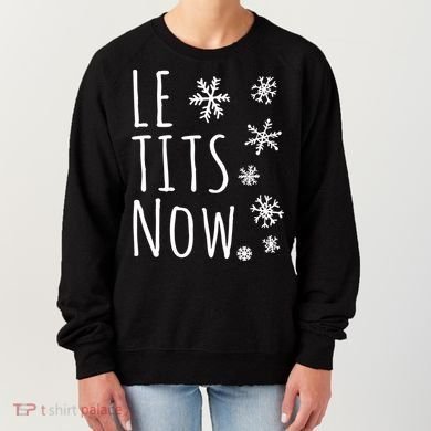 Le Tits Now Humor Christmas Women's Sweatshirt