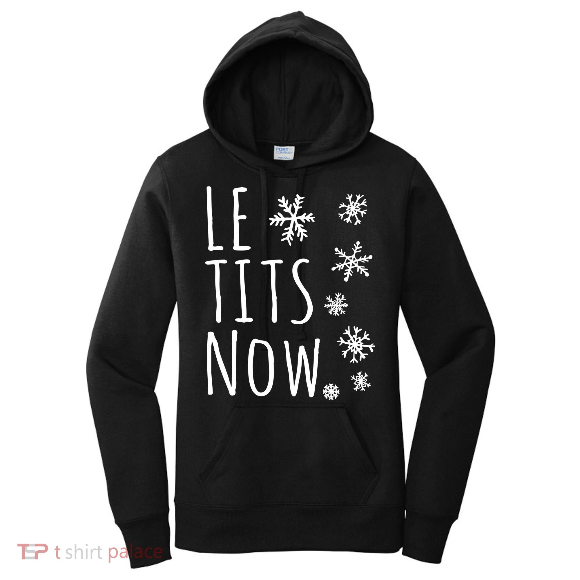 Le Tits Now Humor Christmas Women's Hoodie