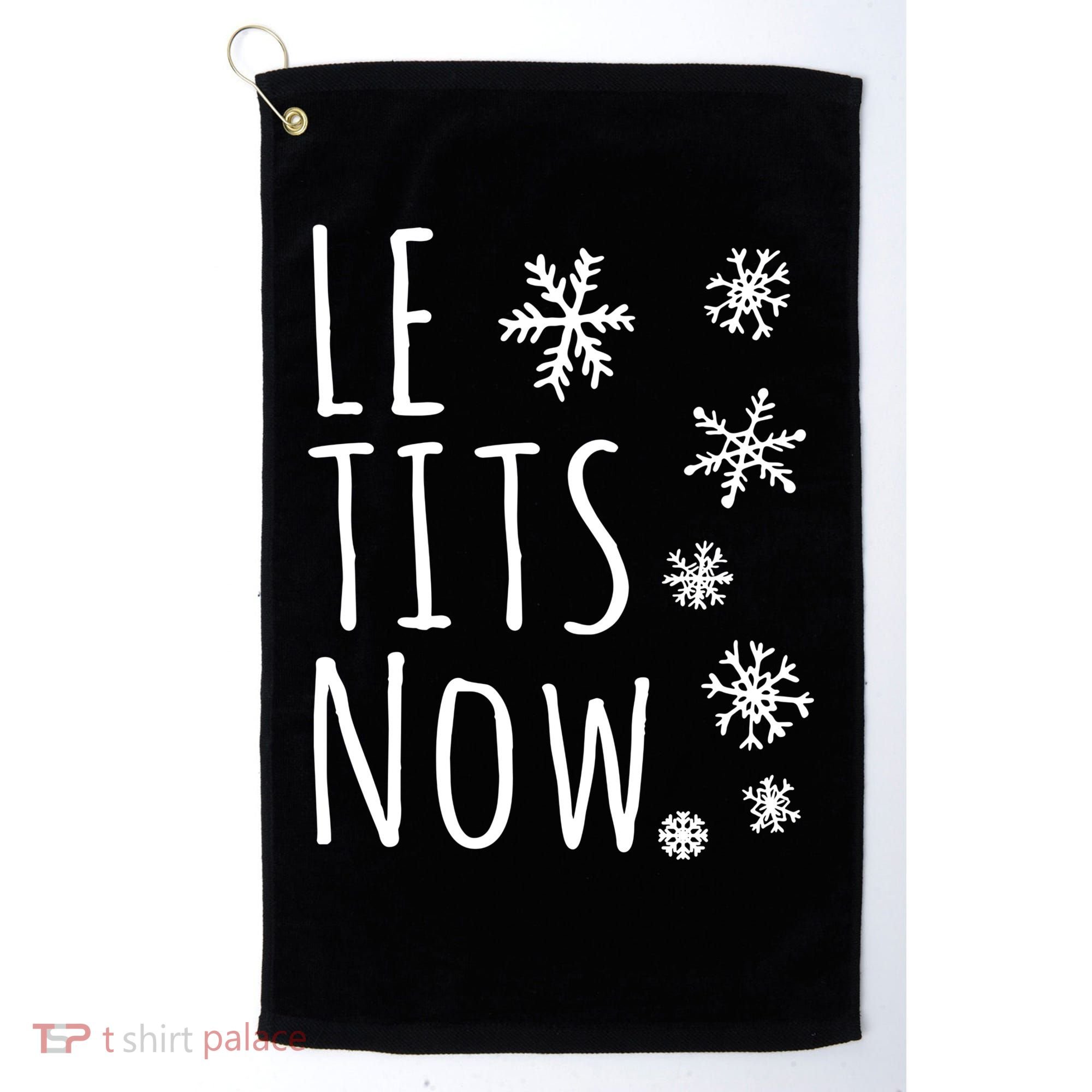 Le Tits Now Humor Christmas Golf Towel