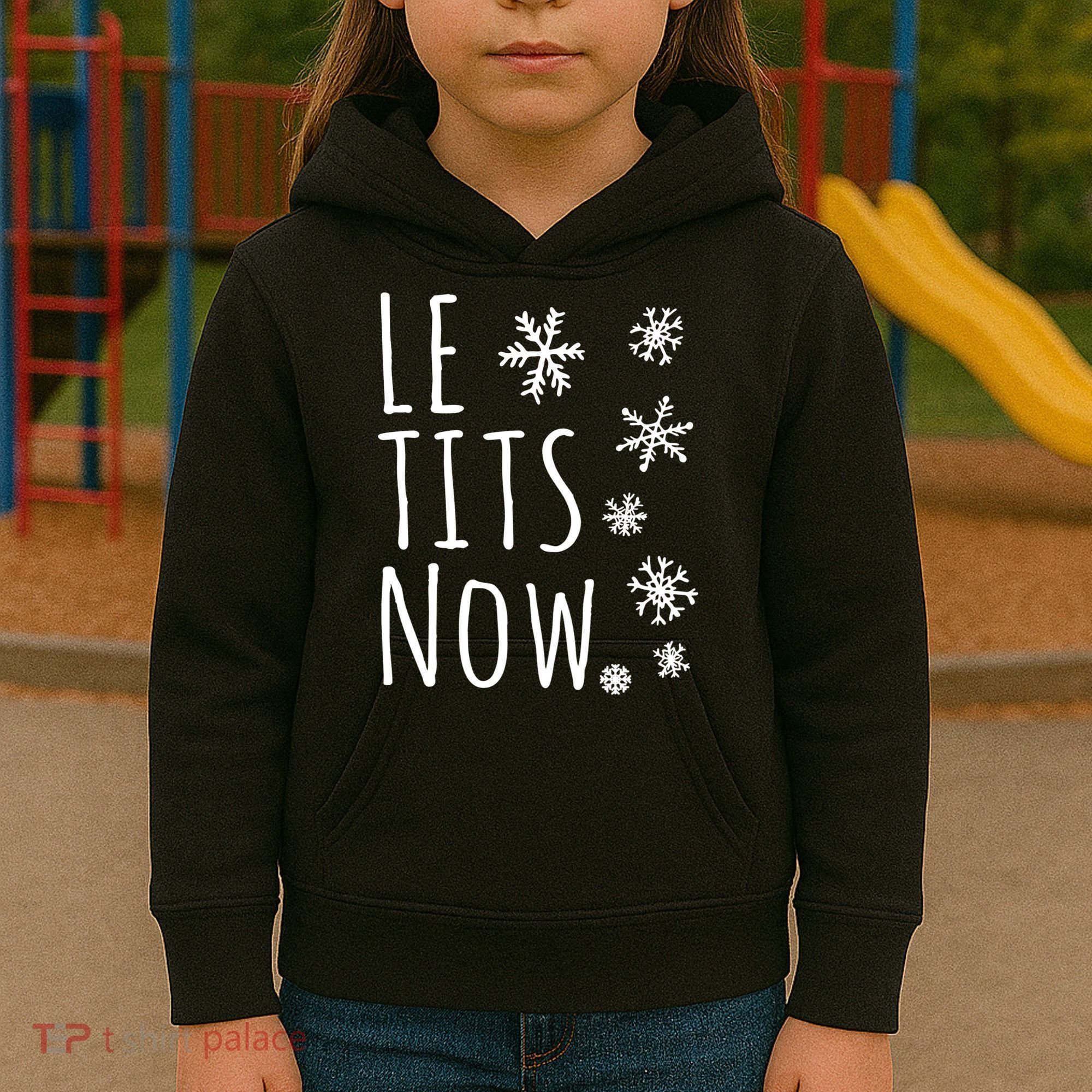 Le Tits Now Humor Christmas Kids Hoodie