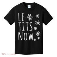 Le Tits Now Humor Christmas Kids T-Shirt thumb 0