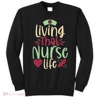 Living That Nurse Life Sweatshirt thumb 0