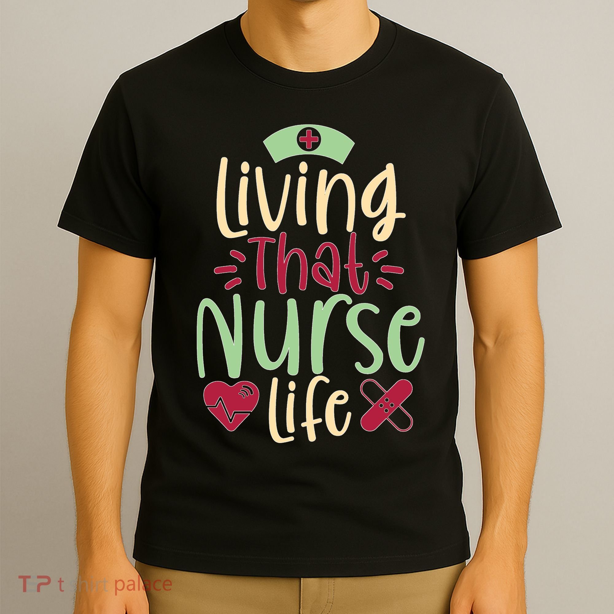 Living That Nurse Life T-Shirt