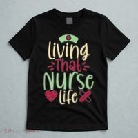 Living That Nurse Life T-Shirt thumb 5