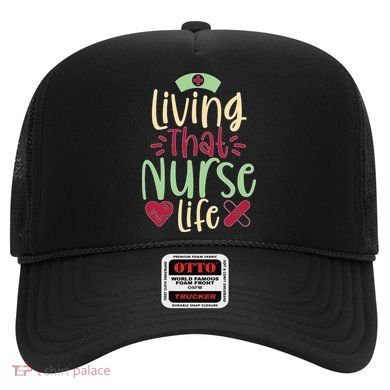 Living That Nurse Life Hat