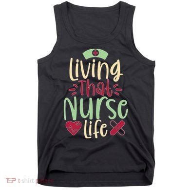 Living That Nurse Life Tank Top