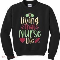 Living That Nurse Life Kids Sweatshirt thumb 0