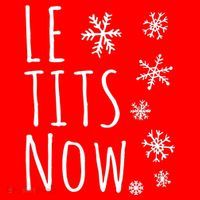 Le Tits Now Gift Let It Snow Gift Humor Christmas Gift Santa Hat thumb 1
