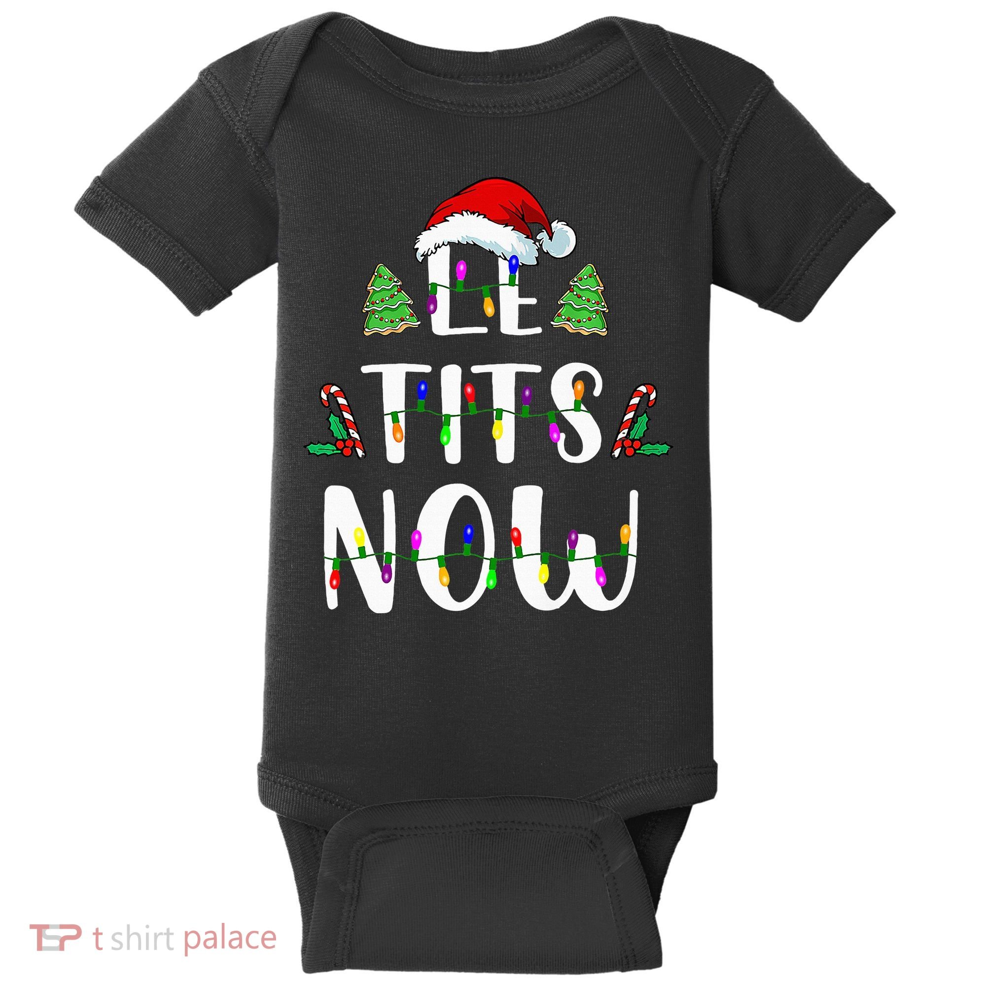 Le Tits Now Christmas Let It Snow Ugly Sweater Funny Party Baby Bodysuit