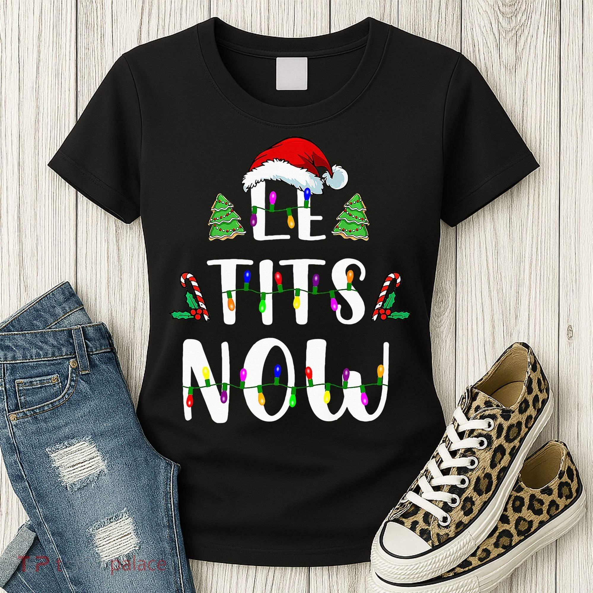 Le Tits Now Christmas Let It Snow Ugly Sweater Funny Party Women's T-Shirt