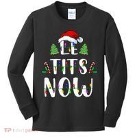 Le Tits Now Christmas Let It Snow Ugly Sweater Funny Party Kids Long Sleeve Shirt thumb 0