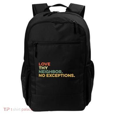 Love Thy Neighbors No Exceptions Jesus Bible Verse God Backpack