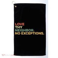 Love Thy Neighbors No Exceptions Jesus Bible Verse God Golf Towel thumb 0