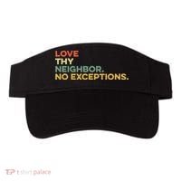 Love Thy Neighbors No Exceptions Jesus Bible Verse God Visor thumb 0