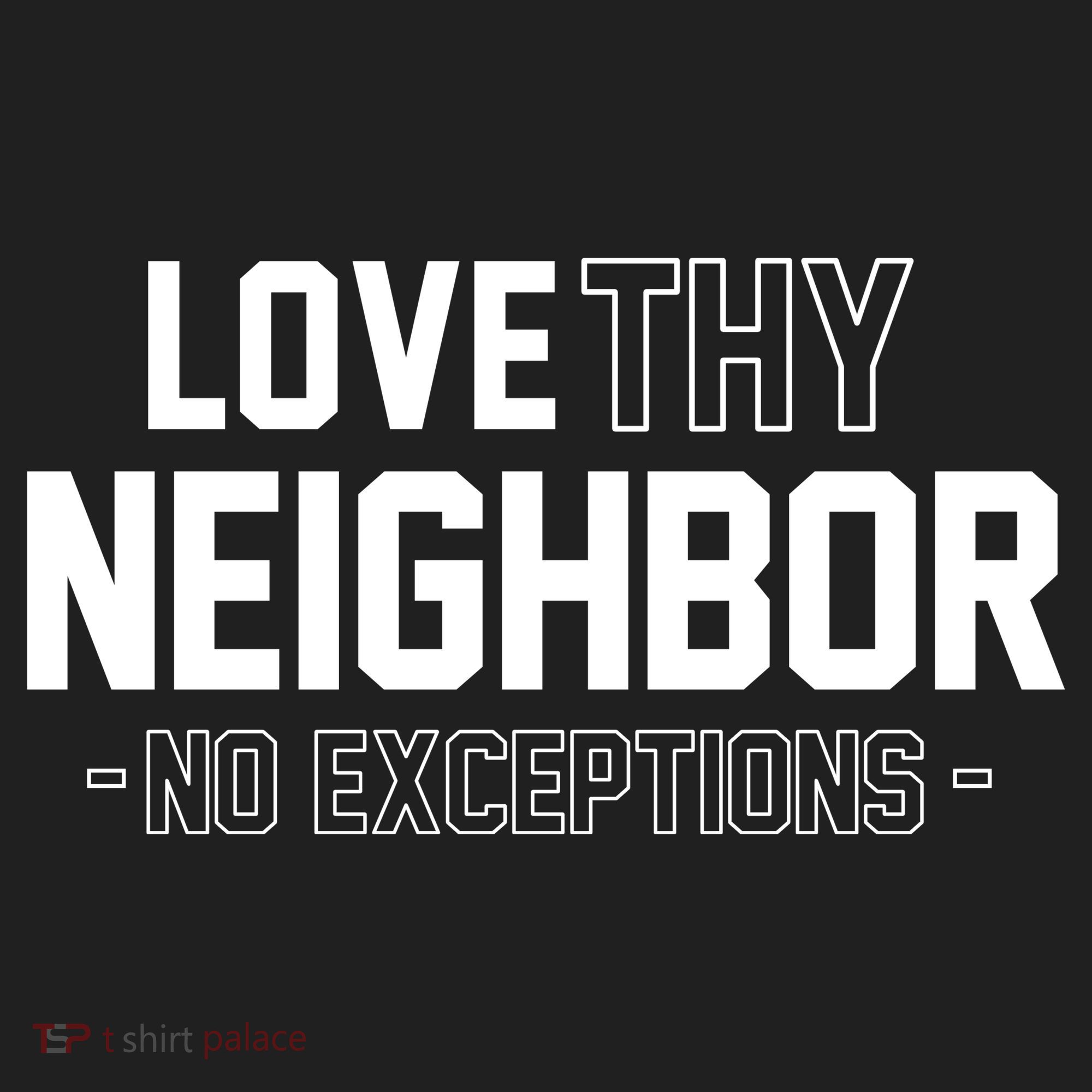 Love Thy Neighbor No Exceptions Women's Sweatshirt