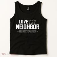 Love Thy Neighbor No Exceptions Tank Top thumb 2